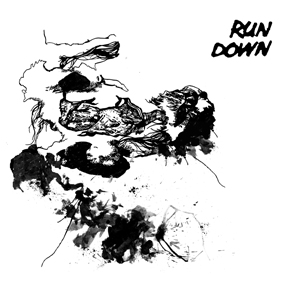 Run Down - American Despair b/w The Coming